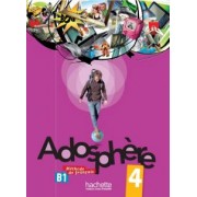 Gallon, Macquart-Martin: Adosphere 4. B1. Livre de l'eleve (+ CD)