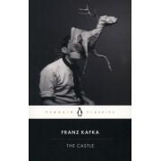 Franz Kafka: The Castle
