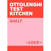 Ottolenghi, Murad: Ottolenghi Test Kitchen. Shelf Love