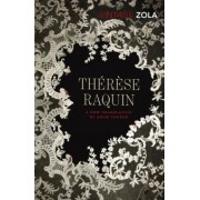 Emile Zola: Therese Raquin