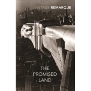 Erich Remarque: The Promised Land