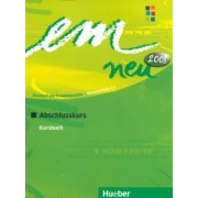 Perlmann-Balme, Weers, Schwalb: em neu 2008 Abschlusskurs. Kursbuch. Deutsch als Fremdsprache