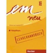 Perlmann-Balme, Schwalb, Schlemmer: em neu 2008 Hauptkurs. B2. Lehrerhandbuch. Deutsch als Fremdsprache