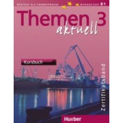 Perlmann-Balme, Weers, Tomaszewski: Themen aktuell 3. Zertifikatsband. Kursbuch. Deutsch als Fremdsprache