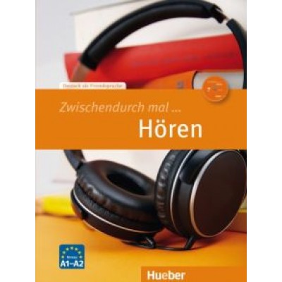Bekesi, Dallapiazza, Claluna: Zwischendurch mal. Hören. Kopiervorlagen und Audio-CD. Deutsch als Fremdsprache Bekesi, Dallapiazza, Claluna: Zwischendurch mal. Hören. Kopiervorlagen und Audio-CD. Deutsch als Fremdsprache