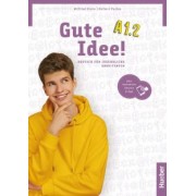Krenn, Puchta: Gute Idee! A1.2. Arbeitsbuch plus interaktive Version. Deutsch für Jugendliche