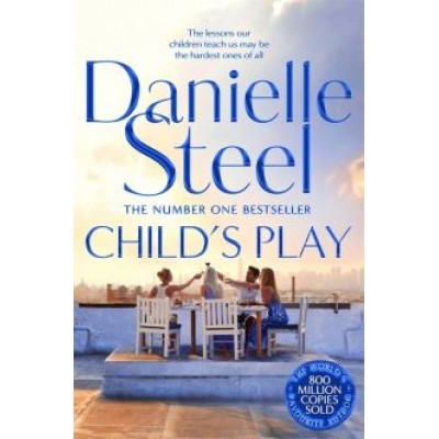 Danielle Steel: Child's Play Danielle Steel: Child's Play