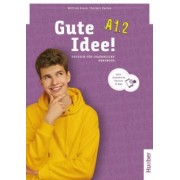 Krenn, Puchta: Gute Idee! A1.2. Kursbuch plus interaktive Version. Deutsch für Jugendliche