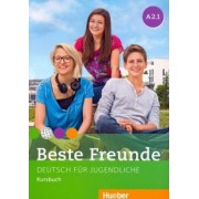 Georgiakaki, Seuthe, Schumann: Beste Freunde. Deutsch fur Jugendliche. Kursbuch. A2.1