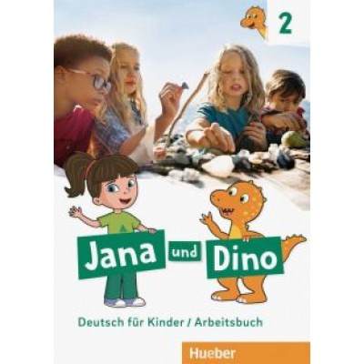 Michael Priesteroth: Jana und Dino 2. Arbeitsbuch. Deutsch fur Kinder Michael Priesteroth: Jana und Dino 2. Arbeitsbuch. Deutsch fur Kinder
