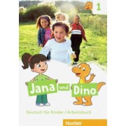 Georgiakaki, Priesteroth: Jana und Dino 1. Arbeitsbuch. Deutsch fur Kinder