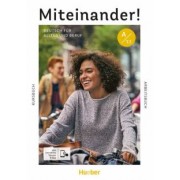 Beck, Braun-Podeschwa, Hagner: Miteinander! Deutsch für Alltag und Beruf A1.1. Kurs- und Arbeitsbuch plus interaktive Version