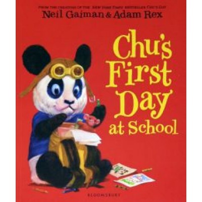 Neil Gaiman: Chu's First Day at School Neil Gaiman: Chu's First Day at School