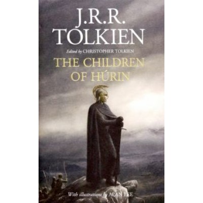Tolkien John Ronald Reuel: The Children Of Hurin Tolkien John Ronald Reuel: The Children Of Hurin