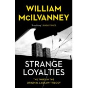 William McIlvanney: Strange Loyalties