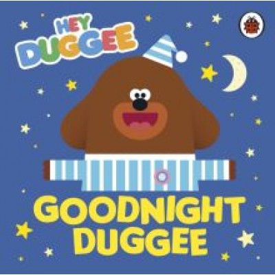 Lauren Holowaty: Goodnight Duggee Lauren Holowaty: Goodnight Duggee