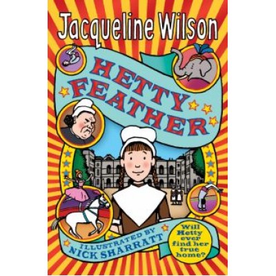 Jacqueline Wilson: Hetty Feather Jacqueline Wilson: Hetty Feather