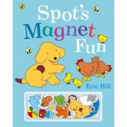 Eric Hill: Spot's Magnet Fun