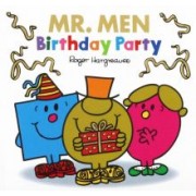 Adam Hargreaves: Mr. Men. Birthday Party