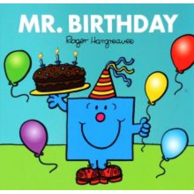 Adam Hargreaves: Mr. Birthday Adam Hargreaves: Mr. Birthday