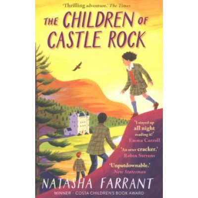 Natasha Farrant: The Children of Castle Rock Natasha Farrant: The Children of Castle Rock