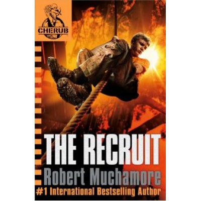 Robert Muchamore: The Recruit Robert Muchamore: The Recruit