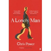 Chris Power: A Lonely Man