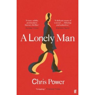 Chris Power: A Lonely Man Chris Power: A Lonely Man