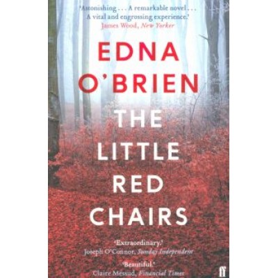 Edna O`Brien: The Little Red Chairs Edna O`Brien: The Little Red Chairs