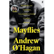 Andrew O`Hagan: Mayflies