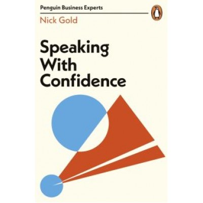 Nick Gold: Speaking with Confidence Nick Gold: Speaking with Confidence