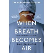 Paul Kalanithi: When Breath Becomes Air