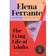 Elena Ferrante: The Lying Life of Adults