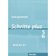 Hilpert, Kalender, Gottstein-Schramm: Schritte plus 5+6. B1. Vokabelheft zu Band 5 und 6. Deutsch als Fremdsprache