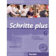 Hilpert, Robert, Schumann: Schritte plus 6. B1/2. Kursbuch + Arbeitsbuch mit Audio-CD zum Arbeitsbuch und interaktiven Übungen