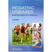 Kildiyarova, Denisov, Makarova: Pediatric diseases. Textbook