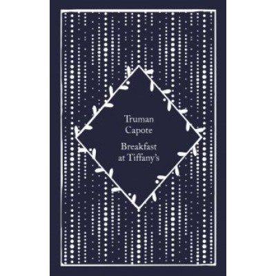 Truman Capote: Breakfast at Tiffany's Truman Capote: Breakfast at Tiffany's