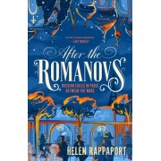 Helen Rappaport: After the Romanovs. Russian exiles in Paris between the wars