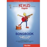 Garlin, Merkle: Kikus English. Songbook "Hello". Language Learning for Children. English as a foreign language