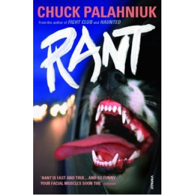 Chuck Palahniuk: Rant Chuck Palahniuk: Rant