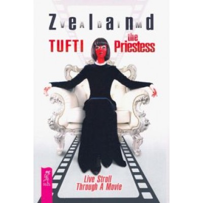 Vadim Zeland: Tufti the Priestess. Live Stroll Through A Movie Vadim Zeland: Tufti the Priestess. Live Stroll Through A Movie