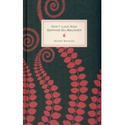 Maurier Du: Don't Look Now And Other Stories