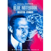 Даниил Хармс: Blue Notebook
