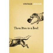 Jerome Jerome: Three Men in a Boat