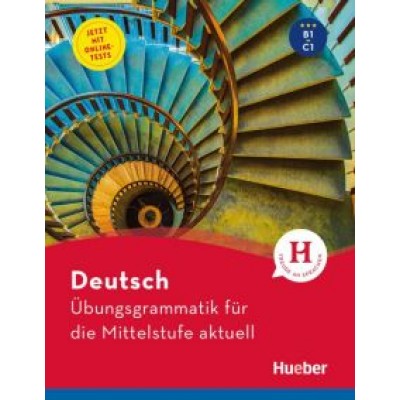 Hering, Matussek, Perlmann-Balme: Deutsch – Übungsgrammatik für die Mittelstufe – aktuell. Buch mit beigelegtem Lösungsschlüssel Hering, Matussek, Perlmann-Balme: Deutsch – Übungsgrammatik für die Mittelstufe – aktuell. Buch mit beigelegtem Lösungsschlüssel
