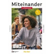 Beck, Braun-Podeschwa, Hagner: Miteinander in Österreich. Deutsch für Alltag und Beruf A1.1. Kurs- und Arbeitsbuch + interaktive