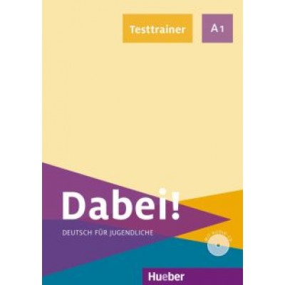 Kopp, Alberti: Dabei! A1. Testtrainer mit Audio-CD. Deutsch für Jugendliche. Deutsch als Fremdsprache Kopp, Alberti: Dabei! A1. Testtrainer mit Audio-CD. Deutsch für Jugendliche. Deutsch als Fremdsprache