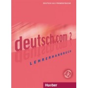 Pasewalck, Neidlinger: Deutsch.com 2. Lehrerhandbuch. Deutsch als Fremdsprache