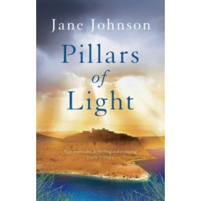 Jane Johnson: Pillars of Light Jane Johnson: Pillars of Light