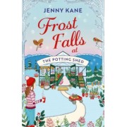 Jenny Kane: Frost Falls at The Potting Shed